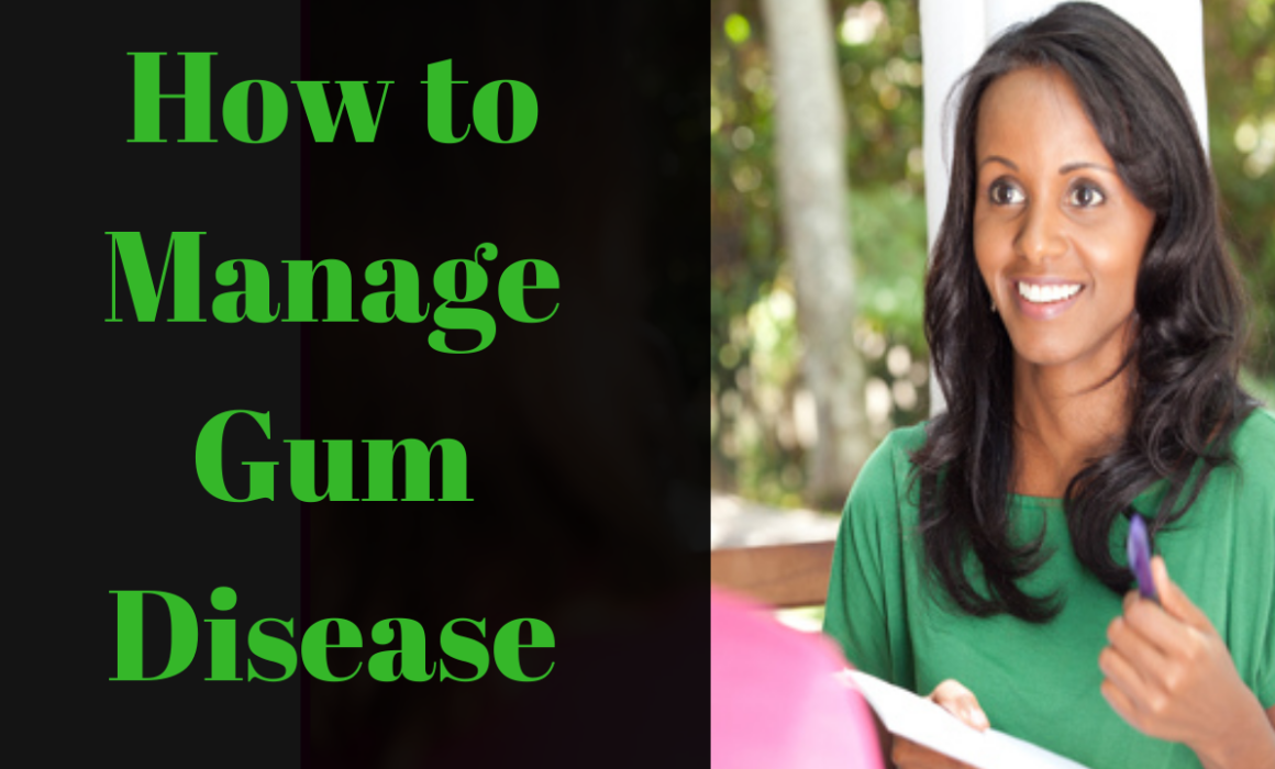 How to Manage Gum Disease At Home | Jovanka Ciares