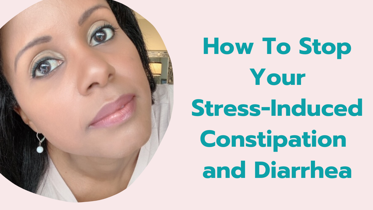 how-to-manage-stress-induced-diarrhea-and-constipation-jovanka-ciares